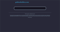 Desktop Screenshot of goldendistillery.com